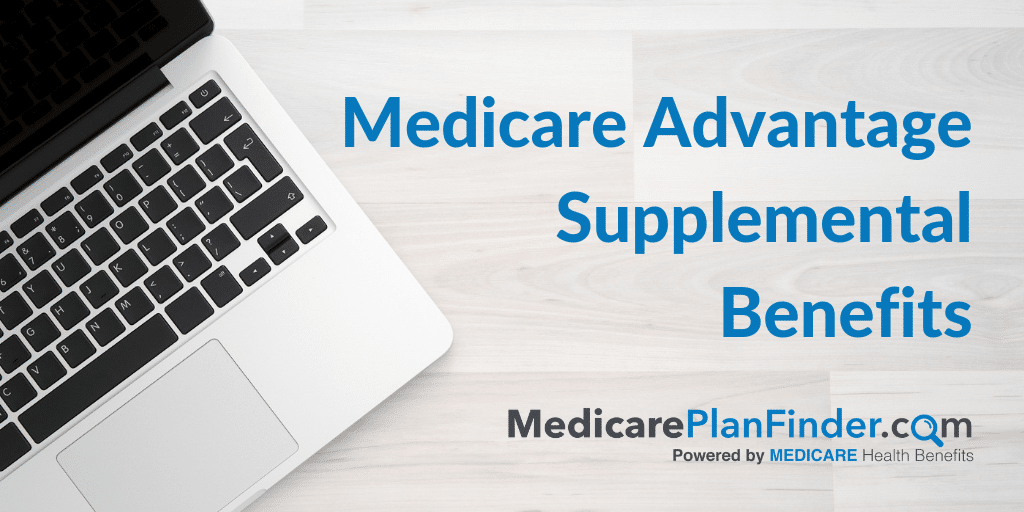 medicare-advantage-supplemental-benefits-medicare-plan-finder