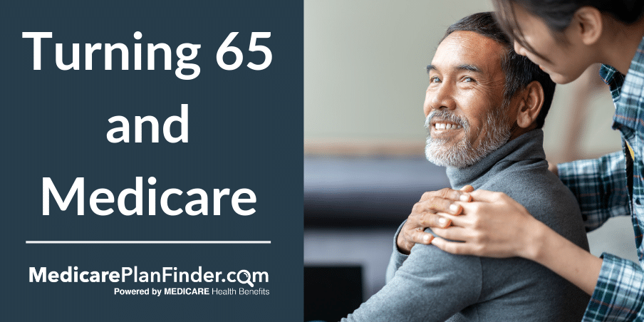 Turning 65 And Medicare Enrollment Checklist | Medicare Plan Finder