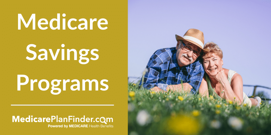 Don't Wait! See if you Qualify for Medicare Savings Programs